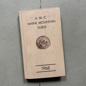 1968 AMC Maine Mountain Guide Appalachian Mountain Club Katahdin Mount Desert ME